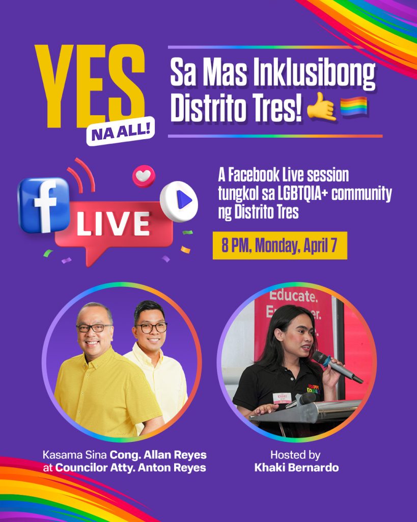 Facebook Live poster promoting "Yes Na All" LGBTQIA+ session with Cong. Allan Reyes, Atty. Anton Reyes, and host Khaki Bernardo.